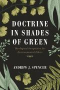 Doctrine in Shades of Green