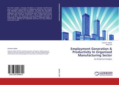 Employment Generation & Productivity In Organised Manufacturing Sector - Poonam Jakhar