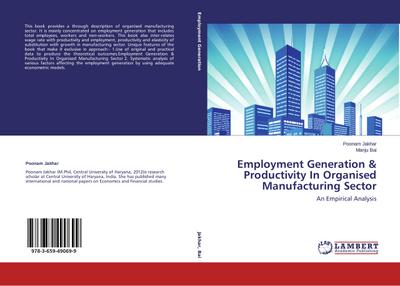 Employment Generation & Productivity In Organised Manufacturing Sector