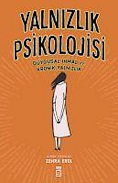 Yalnizlik Psikolojisi