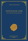 Despotische Liebe