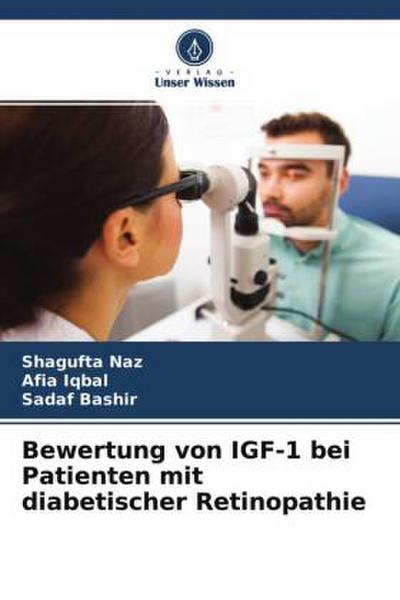 Bewertung von IGF-1 bei Patienten mit diabetischer Retinopathie
