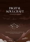 Digital Soulcraft