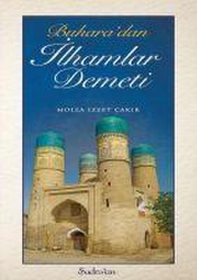 Buharadan Ilhamlar Demeti