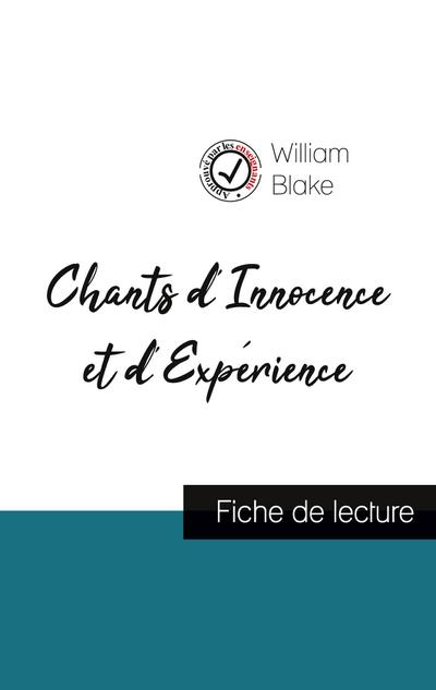 Chants d’Innocence et d’Expérience de William Blake (fiche de lecture et analyse complète de l’oeuvre)