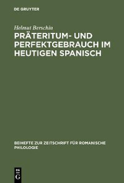 Präteritum- und Perfektgebrauch im heutigen Spanisch