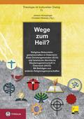 Wege zum Heil?