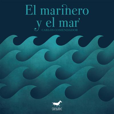 El marinero y el mar