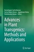Advances in Plant Transgenics: Methods and Applica