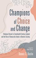 Champions of Choice and Change