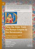 Pliny the Elder from the Roman Empire to the Renaissance