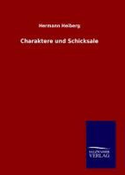 Charaktere und Schicksale