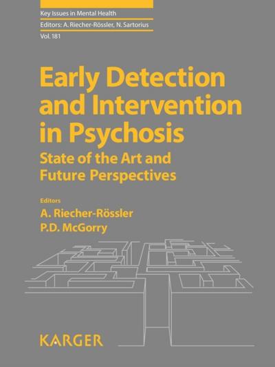 Early Detection and Intervention in Psychosis
