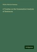 A Treatise on the Grammatical Analysis of Sentences