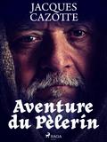 Aventure du Pèlerin