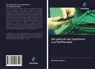 Het gebruik van hyperbare zuurstoftherapie