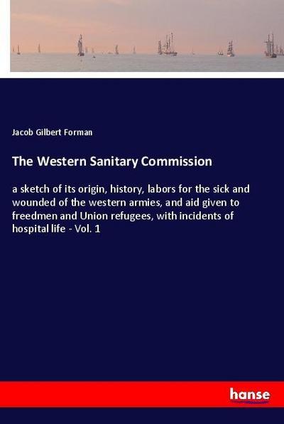 The Western Sanitary Commission