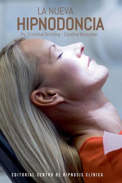 Schilling, C: Nueva Hipnodoncia