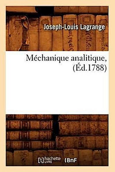 Méchanique Analitique, (Éd.1788)