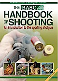 BASC Handbook of Shooting - British Association for Shooting and Conservation