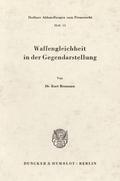 Waffengleichheit in der Gegendarstellung.