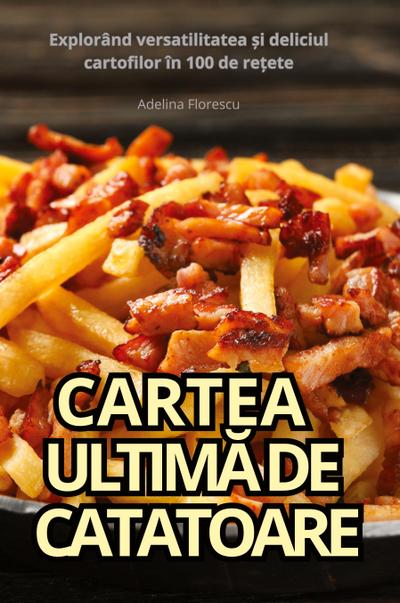 CARTEA ULTIM¿ DE CATATOARE