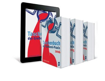 Taschenbuch der Gießerei-Praxis 2016