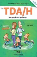 Le TDA/H raconte aux enfants