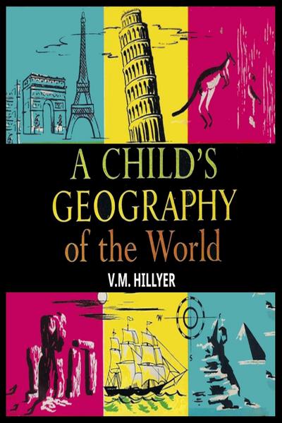 A Child’s Geography of the World
