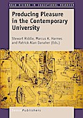 Producing Pleasure in the Contemporary University