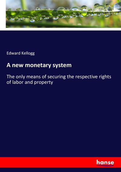 A new monetary system