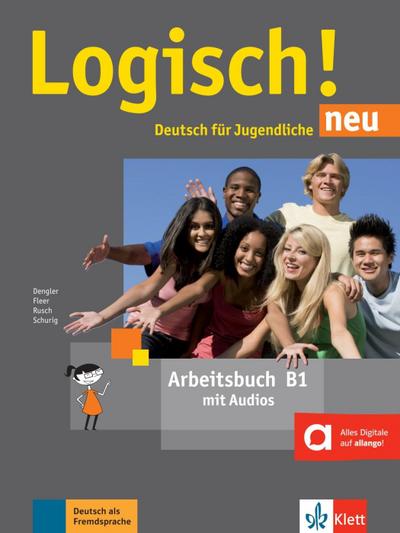 Logisch! neu B1. Arbeitsbuch mit Audios zum Download