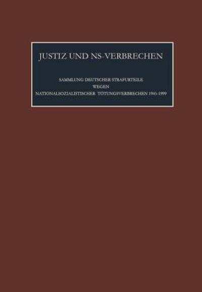 Justiz und NS-Verbrechen Die vom 20.04.1979 bis zum 24.10.1980 ergangenen Strafurteile. Lfd. Nr. 853-863