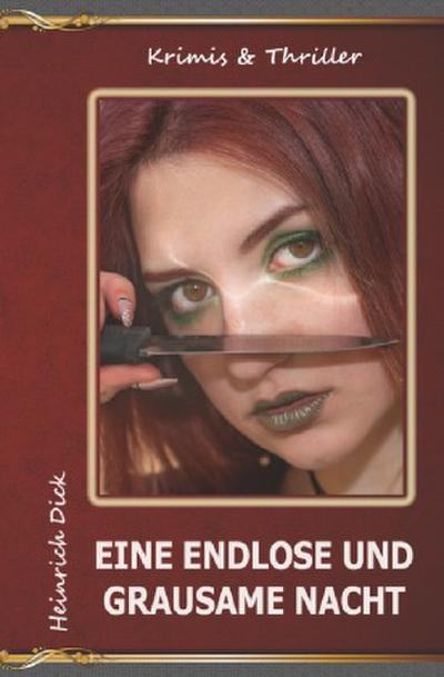 Eine endlose und grausame Nacht