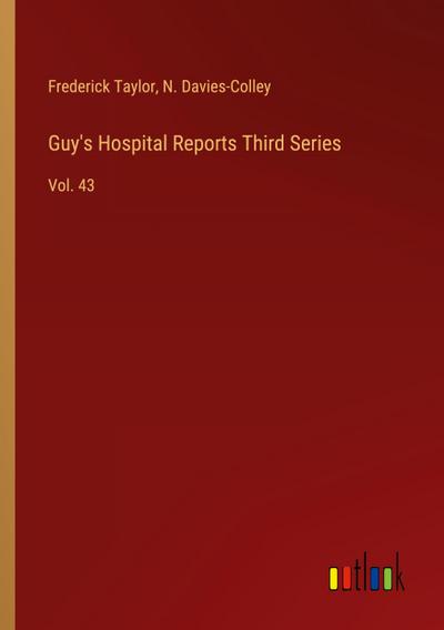 Guy’s Hospital Reports Third Series