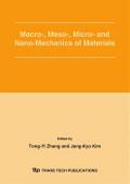 Macro-, Meso-, Micro- and Nano-Mechanics of Materials