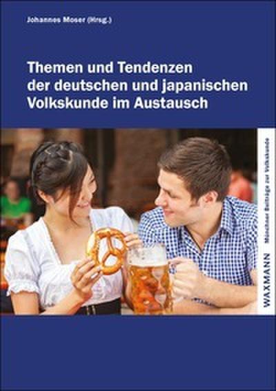 Themen und Tendenzen der deutschen und japanischen Volkskunde im Austausch