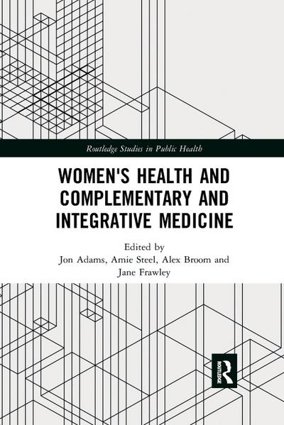 Women’s Health and Complementary and Integrative Medicine