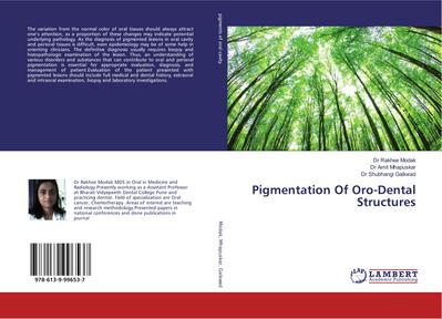 Pigmentation Of Oro-Dental Structures