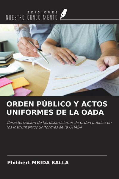 ORDEN PÚBLICO Y ACTOS UNIFORMES DE LA OADA
