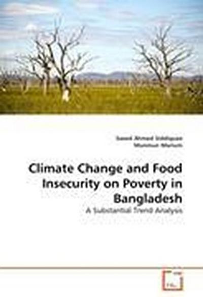 Climate Change and Food Insecurity on Poverty in Bangladesh