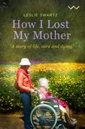 How I Lost My Mother