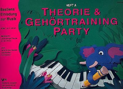 Theorie und Gehörtraining Party Heft A für Klavier