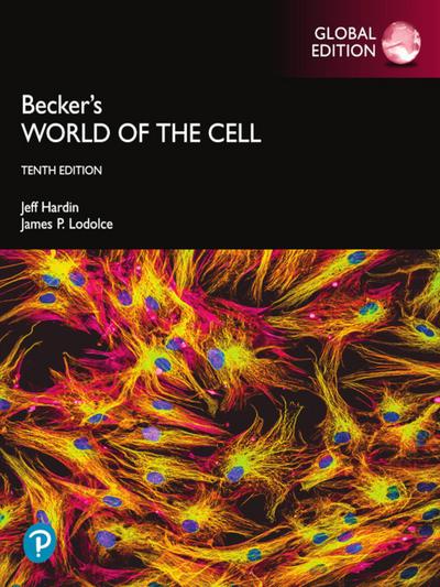 Becker’s World of the Cell, Global Edition