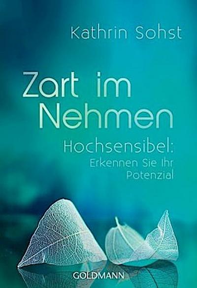Zart im Nehmen