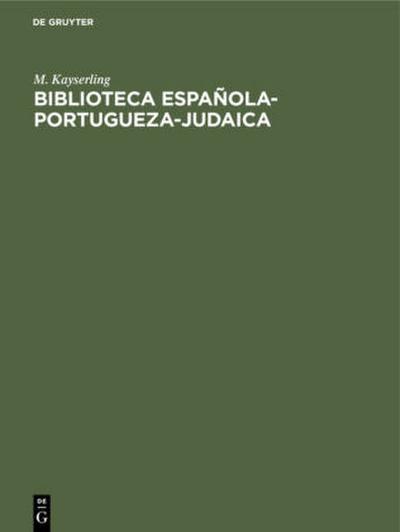 Biblioteca española-portugueza-judaica