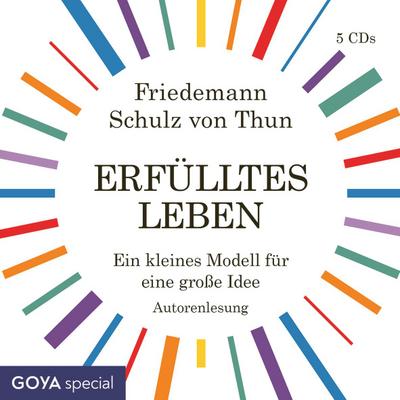 Erfülltes Leben. Ein kleines Modell für eine große Idee, 5 Audio-CD