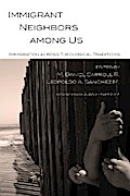 Immigrant Neighbors among Us