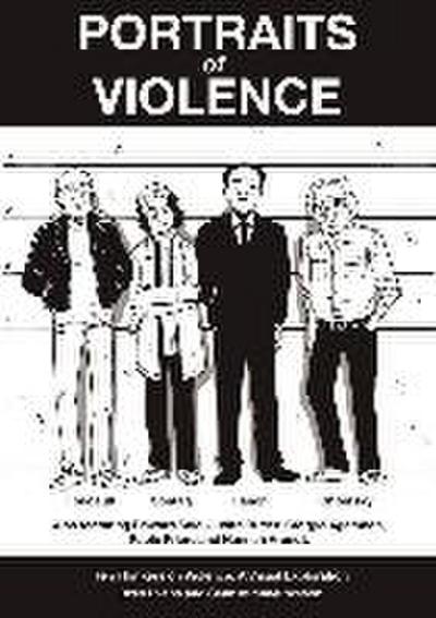 Portraits of Violence