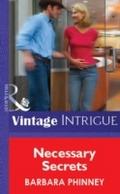 Necessary Secrets (Mills & Boon Vintage Intrig